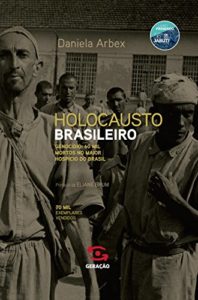 holocausto brasileiro, de daniela arbex