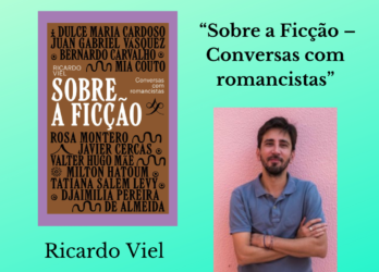Aprender com quem se admira – “Sobre a Ficção – Conversas com romancistas”