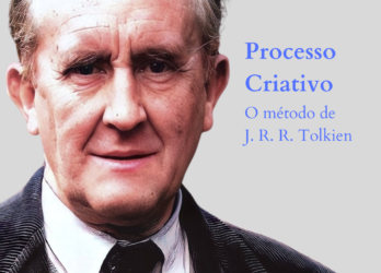 Processo Criativo: o método de J. R. R. Tolkien