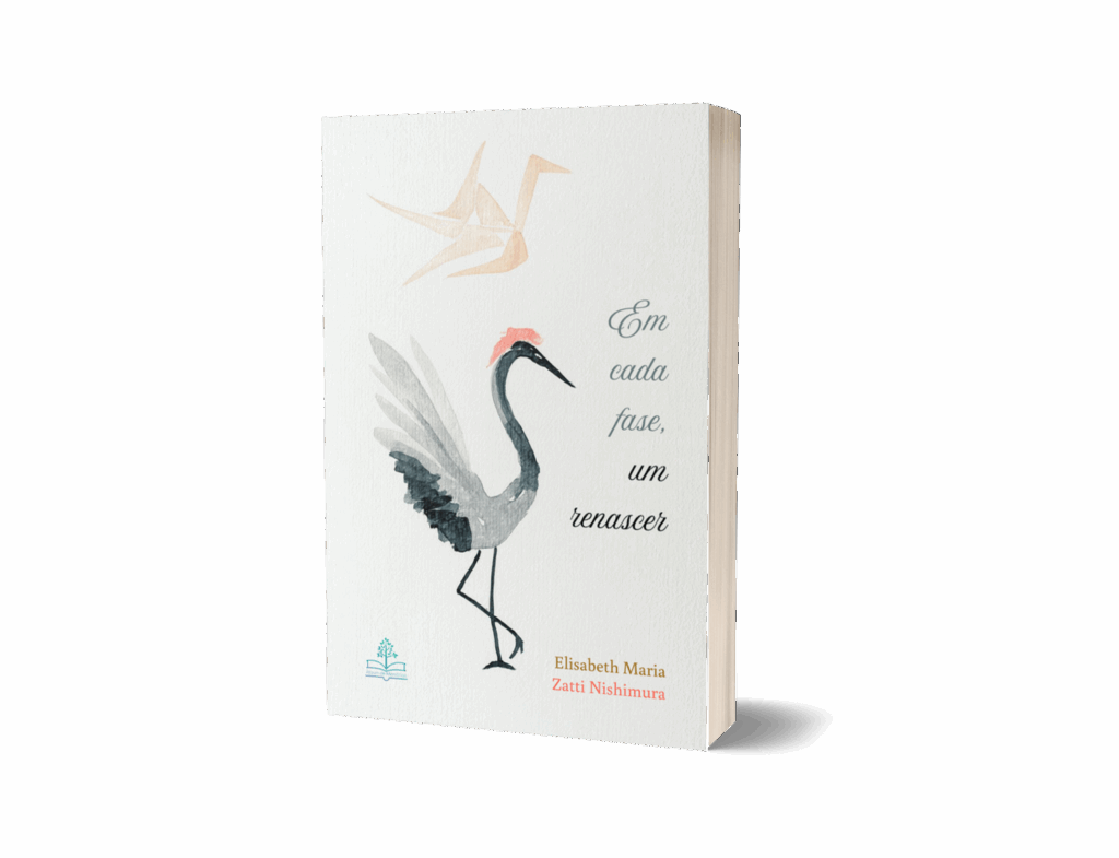 Em cada fase, um renascer